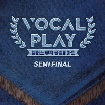 Vocal Play: Campus Music Olympiad Semi Final by Kim Young Heum