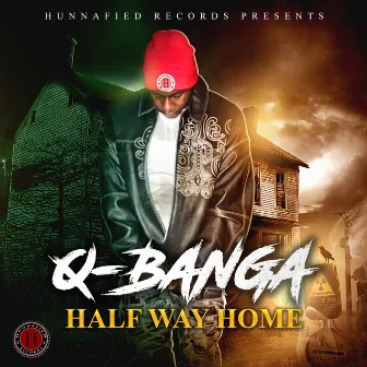 Half Way Home by Q Banga