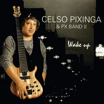 Wake Up by Celso Pixinga