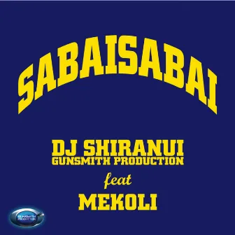 SABAI SABAI (feat. MEKOLI) by SHIRANUI