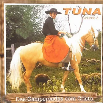 Das Campereadas Com Cristo, Vol. 6 by Tuna