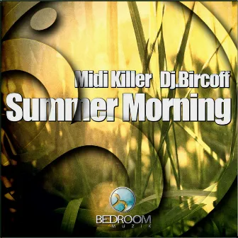 Summer Morning by Midi Killer