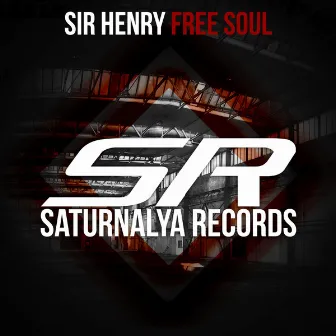 Free Soul by Sir Henry