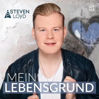 Mein Lebensgrund by Steven Loyd