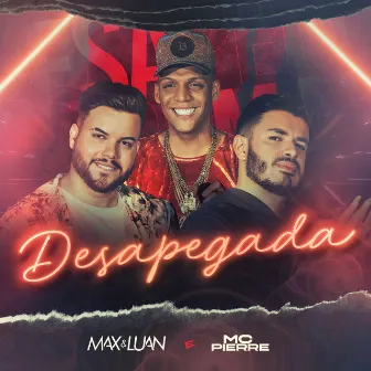 Desapegada by Mc Pierre