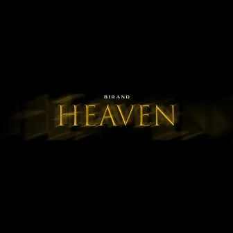 Heaven by Birand