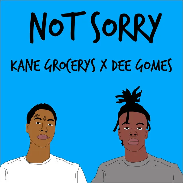 Not Sorry (feat. Dee Gomes)