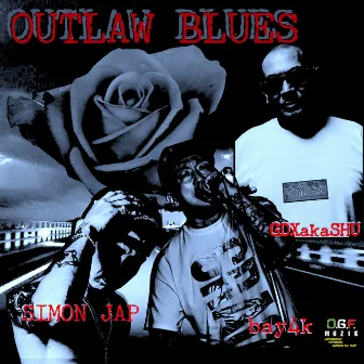 OUTLAW BLUES by GDX a.k.a SHU