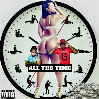 All The Time by Ke Da Truth