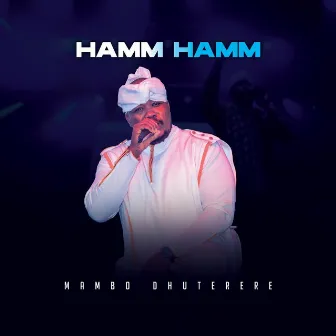 Hamm Hamm by Mambo Dhuterere