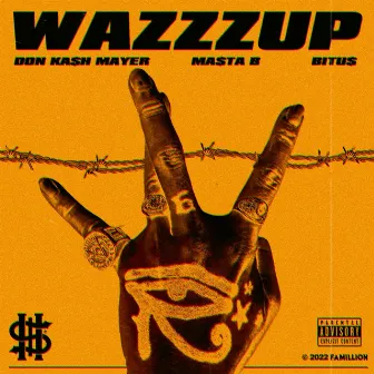 WAZZZUP by Masta B