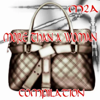 MORE THAN A WOMAN - COMPILATION by M2A