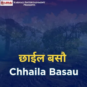 Chhaila Basau by 