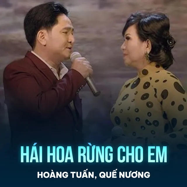 Hái Hoa Rừng Cho Em