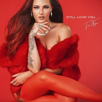 Still Love You by Fia Nyxx