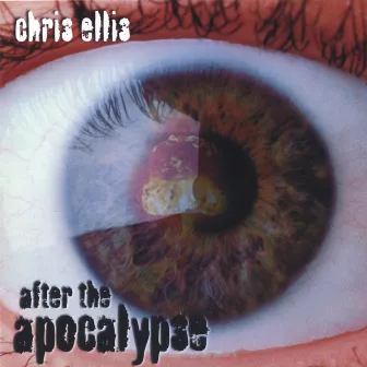 After the Apocalypse by Chris Ellis