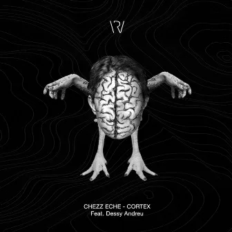 Cortex by Chezz Eche