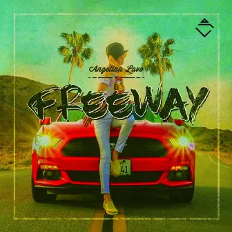 Freeway by Angelina Lavo