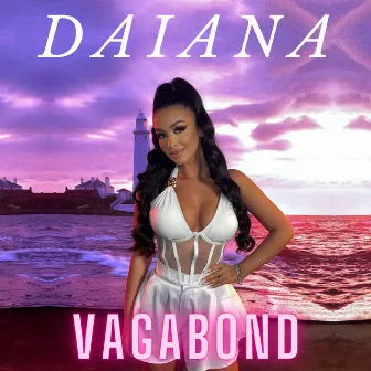 Vagabond by DAIANA