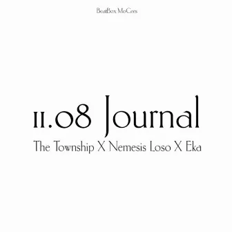 The 11.08. Journal by The Township