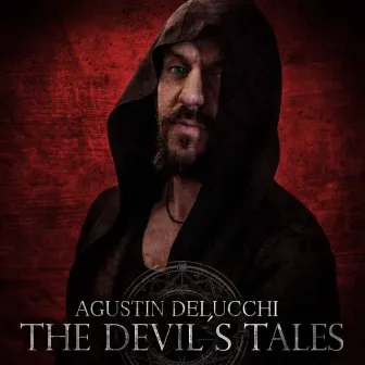 The Devil´s Tales by Agustin Delucchi