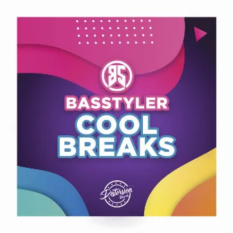 Cool Breaks by Basstyler