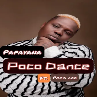 Poco Dance by Papayana