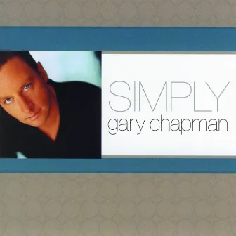 Simply Gary Chapman by Gary Chapman