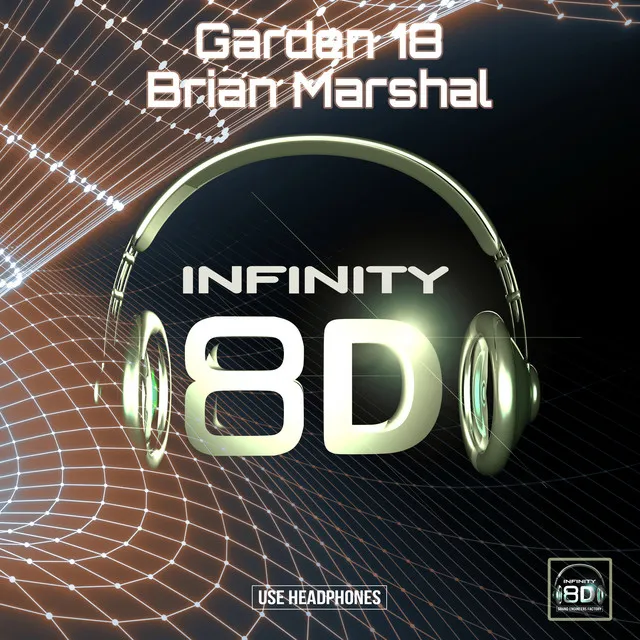 Garden 18 (8D Audio)