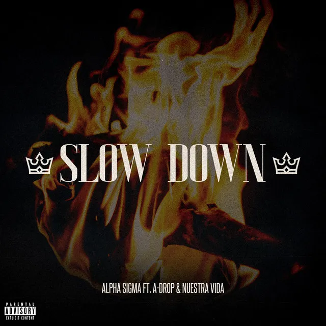 Slow Down