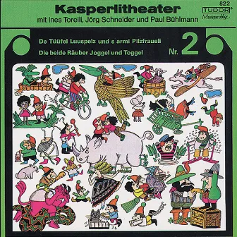 SCHNEIDER, J.: Kasperlitheater, Vol. 2 (Bühlmann, Torelli, J. Schneider) by Ines Torelli