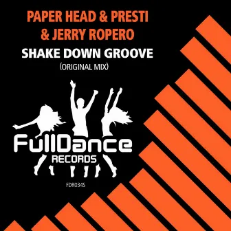 Shake Down Groove by Paper Head