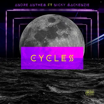 Cycles by Andre Anthem