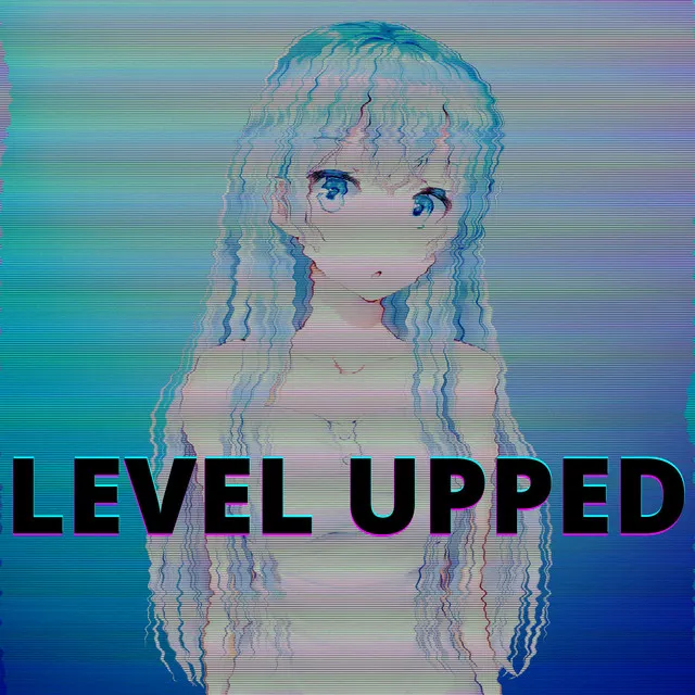 Level Upped