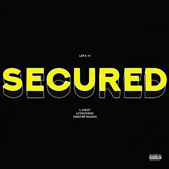 Secured by Lefa M