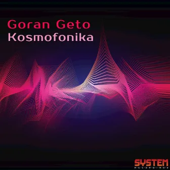 Kosmofonika by Goran Geto