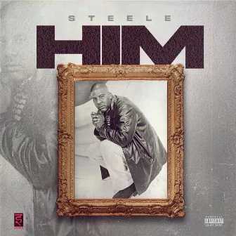 STEELE-HIM by Masta Steele