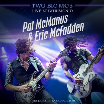 Two Big Mc's (Live in Patrimonio) [Les Nuits De La Guitare 2019] by Pat McManus