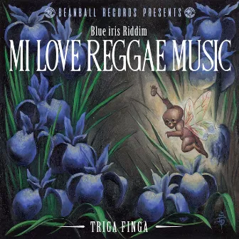 MI LOVE REGGAE MUSIC by Triga Finga