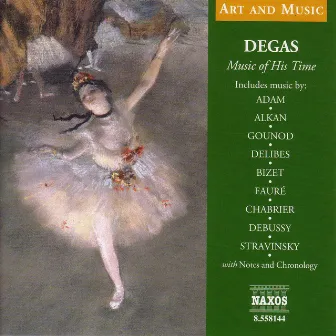 Art & Music: Degas - Music Of His Time by Pierre-Alain Volondat