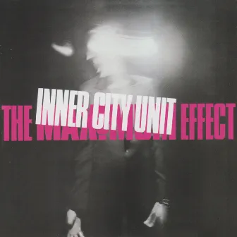 The Maximum Effect by Inner City Unit