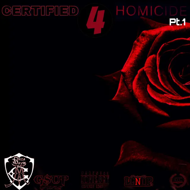 Certified 4 Homicide (Part 1)