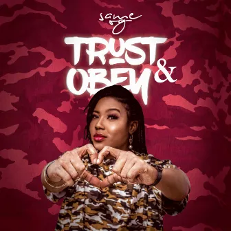 Trust and Obey by Same OG