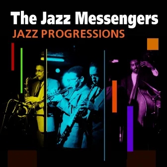 Jazz Progressions by The Jazz Messengers