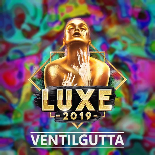 Luxe 2019