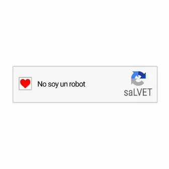 No Soy un Robot by Salvet