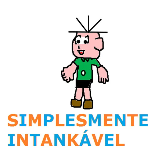 Simplesmente Intankável