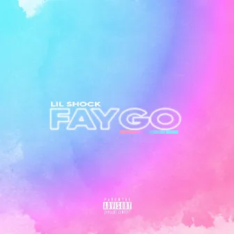 Faygo by Lil Shock