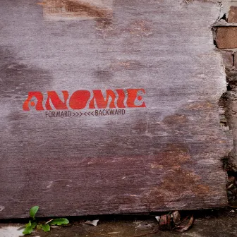 Forward / Backward by Anomie