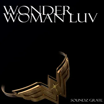 Wonder Woman Luv by DJ Soundz Grate